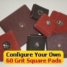 Configure Your Own 60 Grit Square Pads
